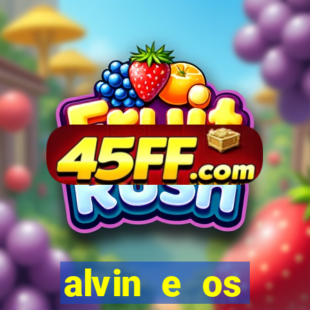 alvin e os esquilos 3 rede canais